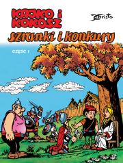 Kajko i Kokosz cz.1 Szranki i konkury. Autor: Janusz Christa. Dadada.pl Okładka książki Kajko i Kokosz cz.1 Szranki i konkury