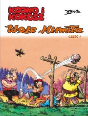 Kajko i Kokosz cz.1 .Woje Mirmiła. Autor: Janusz Christa. Dadada.pl Okładka książki Kajko i Kokosz cz.1 .Woje Mirmiła