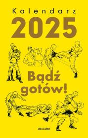 Okładka książki Kalendarz 2025 Bądź gotów!