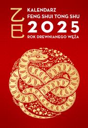Kalendarz Feng Shui Tong Shu 2025. Rok.... Autor: Dragon and Tiger. Dadada.pl Okładka książki Kalendarz Feng Shui Tong Shu 2025. Rok...