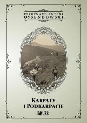 Karpaty i Podkarpacie. Autor: Ossendowski Antoni Ferdynand. Dadada.pl Okładka książki Karpaty i Podkarpacie