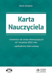 Karta Nauczyciela - komentarz do zmian obowiązujących od 1 września 2022 roku - ujednolicony tekst u. Autor: Młodecki Marek. Dadada.pl Okładka książki Karta Nauczyciela - komentarz do zmian obowiązujących od 1 września 2022 roku - ujednolicony tekst u
