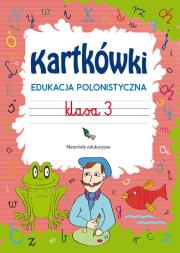 Kartkówki Edukacja polonistyczna Klasa 3. Autor: Guzowska Beata. Dadada.pl Okładka książki Kartkówki Edukacja polonistyczna Klasa 3