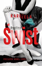 Karuzela. Autor: Paulina Świst. Dadada.pl Okładka książki Karuzela