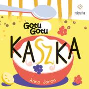 Kaszka. Autor: Jaroń Anna. Dadada.pl Okładka książki Kaszka