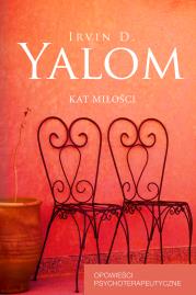 Kat miłości. Autor: Irvin D. Yalom. Dadada.pl Okładka książki Kat miłości