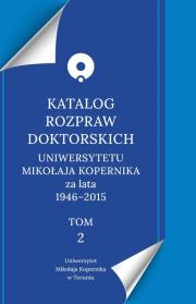 Opakowanie Katalog rozpraw doktorskich Uniwersytetu Mikołaja Kopernika za lata 1946-2015
