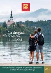 Katechizm LO 4 Na drogach szczęścia i miłości. Autor:   Praca zbiorowa. Dadada.pl Okładka książki Katechizm LO 4 Na drogach szczęścia i miłości
