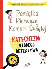 Katechizm młodego detektywa (obwoluta I Komunia). Autor: Sophie De Mullenheim, Sophie Chaussade. Dadada.pl Okładka książki Katechizm młodego detektywa (obwoluta I Komunia)
