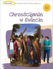 Katechizm SP 8 Chrześcijanin w świecie ćw.. Autor: ks. Tadeusz Panuś, ks. Andrzej Kielian, Adam Bers. Dadada.pl Okładka książki Katechizm SP 8 Chrześcijanin w świecie ćw.