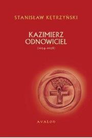 Okładka książki Kazimierz Odnowiciel 1034-1058