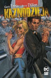 Kaznodzieja T.2. Autor: Garth Ennis, Steve Dillon, Maciej Drewnowski. Dadada.pl Okładka książki Kaznodzieja T.2