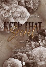 Keep That Secret. Abyss. Tom 1. Autor: Marta Kulczyna. Dadada.pl Okładka książki Keep That Secret. Abyss. Tom 1