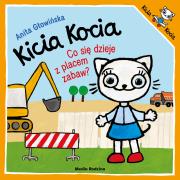 Kicia Kocia. Co się dzieje z placem zabaw?. Autor: Anita Głowińska. Dadada.pl Okładka książki Kicia Kocia. Co się dzieje z placem zabaw?