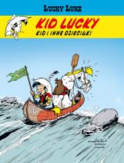 Kid i inne dzieciaki. Lucky Luke. Kid Lucky. Tom 5. Autor: Achdé. Dadada.pl Okładka książki Kid i inne dzieciaki. Lucky Luke. Kid Lucky. Tom 5