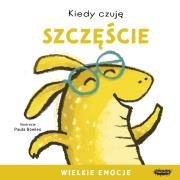 Okładka książki Kiedy czuję szczęście. Wielkie emocje