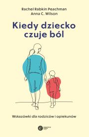 Okładka książki Kiedy dziecko czuje ból
