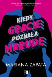 Okładka książki Kiedy Gracie poznała marudę