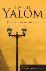 Kiedy Nietzsche szlochał. Autor: Irvin D. Yalom. Dadada.pl Okładka książki Kiedy Nietzsche szlochał