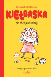 Okładka książki Kiełbaska nie chce jeść kolacji