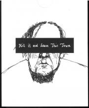 Okładka książki Kill It and Leave This Town