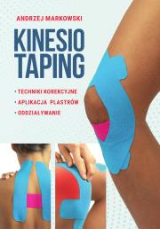 Kinesiotaping. Autor: Markowski Andrzej. Dadada.pl Okładka książki Kinesiotaping