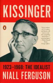 Okładka książki Kissinger: 1923-1968: The Idealist