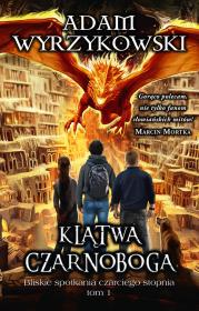 Klątwa Czarnoboga. Autor: Adam Wyrzykowski. Dadada.pl Okładka książki Klątwa Czarnoboga