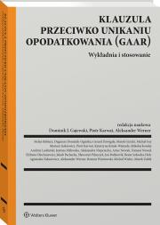 Okładka książki Klauzula przeciwko unikaniu opodatkowania (GAAR). Wykładnia i stosowanie