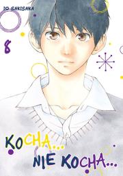 Kocha... Nie Kocha... Tom 8. Autor: Io Sakisaka. Dadada.pl Okładka książki Kocha... Nie Kocha... Tom 8