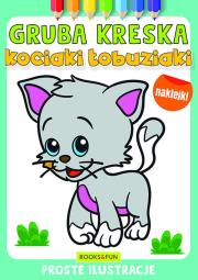 Kociaki łobuziaki. Gruba kreska. Autor: Opracowanie zbiorowe. Dadada.pl Okładka książki Kociaki łobuziaki. Gruba kreska