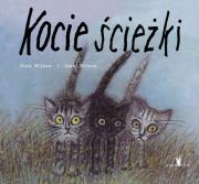 Kocie ścieżki. Autor: Piotr Wilkoń, Wilkoń Józef. Dadada.pl Okładka książki Kocie ścieżki
