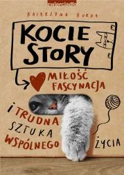 Okładka książki Kocie story. Miłość, fascynacja i trudna sztuka wspólnego życia