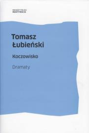 Koczowisko. Autor: Łubieński Tomasz. Dadada.pl Okładka książki Koczowisko
