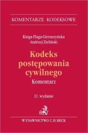 Kodeks postępowania cywilnego. Komentarz w..11. Autor: Flaga-Gieruszyńska Kinga, Andrzej Zieliński. Dadada.pl Okładka książki Kodeks postępowania cywilnego. Komentarz w..11