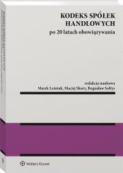 Kodeks spółek handlowych po 20 latach obowiązywania. Autor: Maciej Skory, Bogusław Sołtys, Leśniak Marek. Dadada.pl Okładka książki Kodeks spółek handlowych po 20 latach obowiązywania