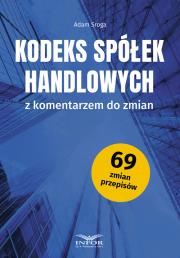 Okładka książki Kodeks Spółek Handlowych z komentarzem do zmian
