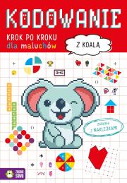 Okładka książki Kodowanie krok po kroku. Dla maluchów. Z koalą
