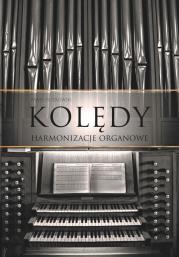 Kolędy - harmonizacje organowe. Autor: Piotrowski Paweł. Dadada.pl Okładka książki Kolędy - harmonizacje organowe