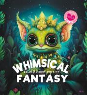 Opakowanie Kolorowanka usztywniana Whimsical Fantasy Stworki