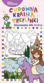 Kolorowanka XXL. Cudowna kraina Treflinki. Autor:   Praca zbiorowa. Dadada.pl Okładka książki Kolorowanka XXL. Cudowna kraina Treflinki