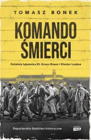 Komando Śmierci. Autor: Bonek Tomasz. Dadada.pl Okładka książki Komando Śmierci
