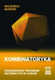 Kombinatoryka. Autor: Guzicki Wojciech. Dadada.pl Okładka książki Kombinatoryka