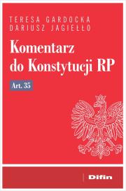 Okładka książki Komentarz do Konstytucji RP art. 35