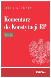 Okładka książki Komentarz do Konstytucji RP art. 54