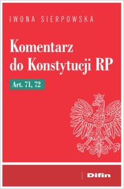 Okładka książki Komentarz do Konstytucji RP art. 71, 72