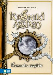 Komnata szeptów Kroniki Archeo Tom 9 - uszkodzone. Autor: Stelmaszyk Agnieszka. Dadada.pl Okładka książki Komnata szeptów Kroniki Archeo Tom 9 - uszkodzone