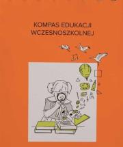 Okładka książki Kompas edukacji wczesnoszkolnej