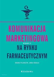Okładka książki Komunikacja marketingowa na rynku farmaceutycznym