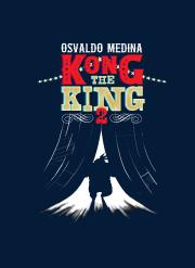 Kong the King 2. Autor: Osvaldo Medina. Dadada.pl Okładka książki Kong the King 2